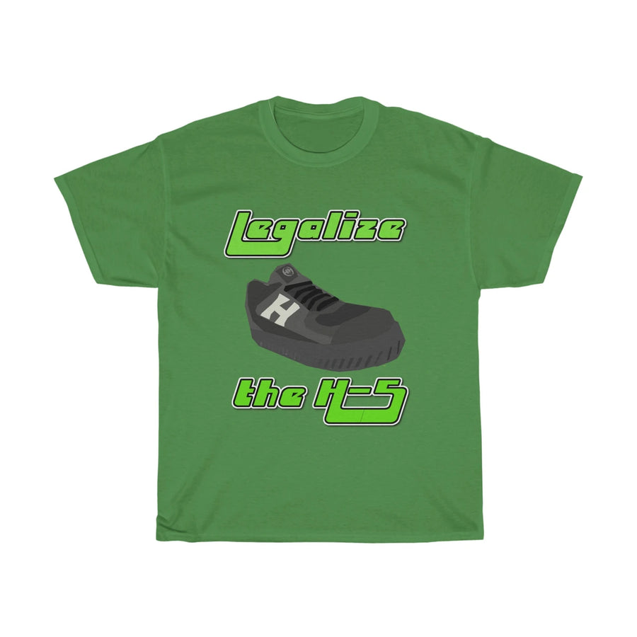LEGALIZE THE H-5 HAGAN BROOMBALL T-SHIRT